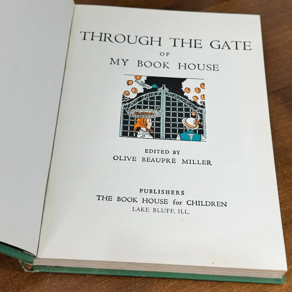 Vintage My Book House Through the Gate Vol 4 by Olive Beaupre Miller 1958